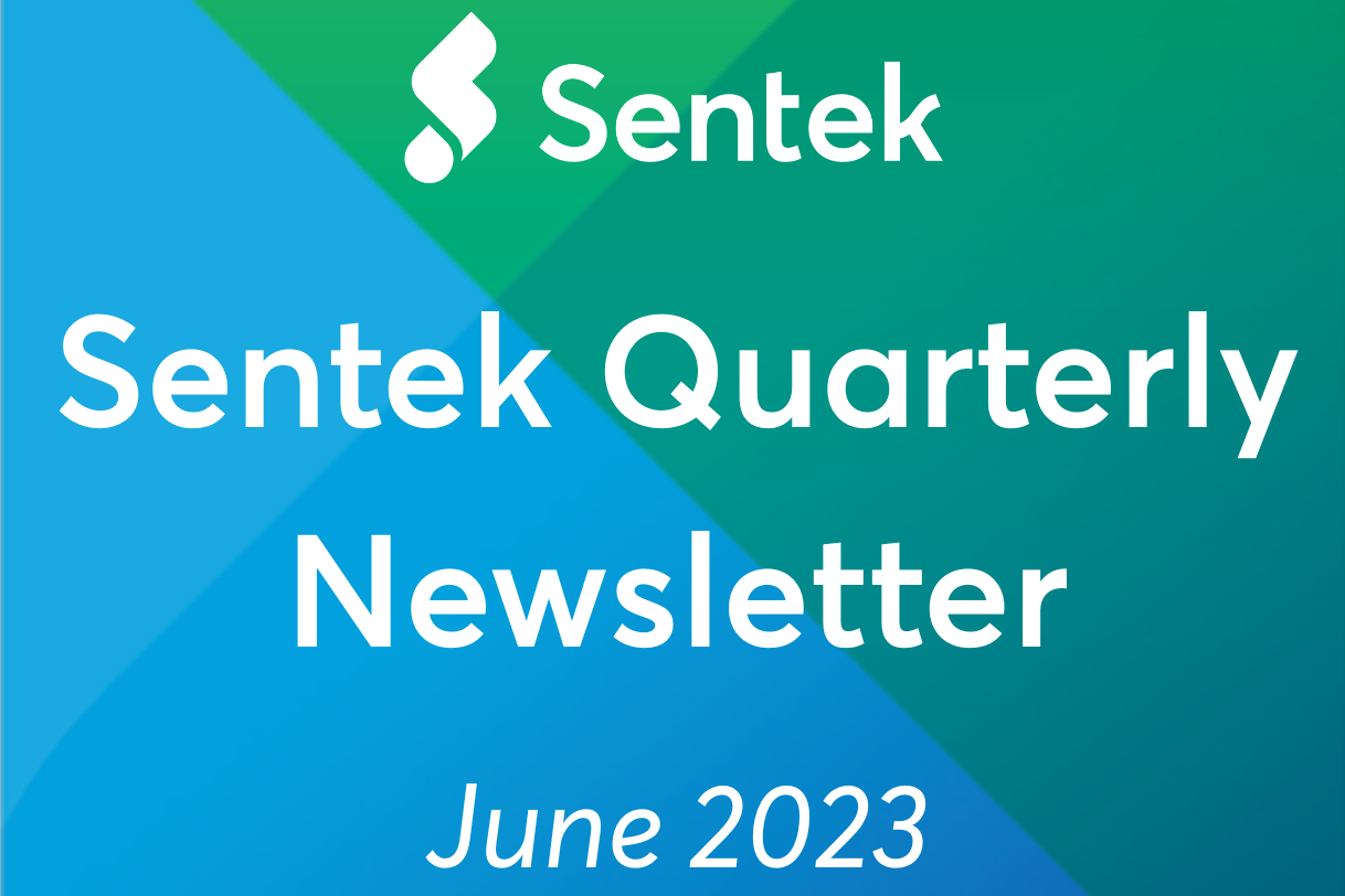 Sentek Quarterly Newsletter, June 2023 - Sentek Technologies