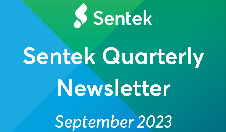 Sentek Quarterly Newsletter, September 2023 - Sentek Technologies